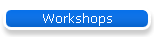 Workshops